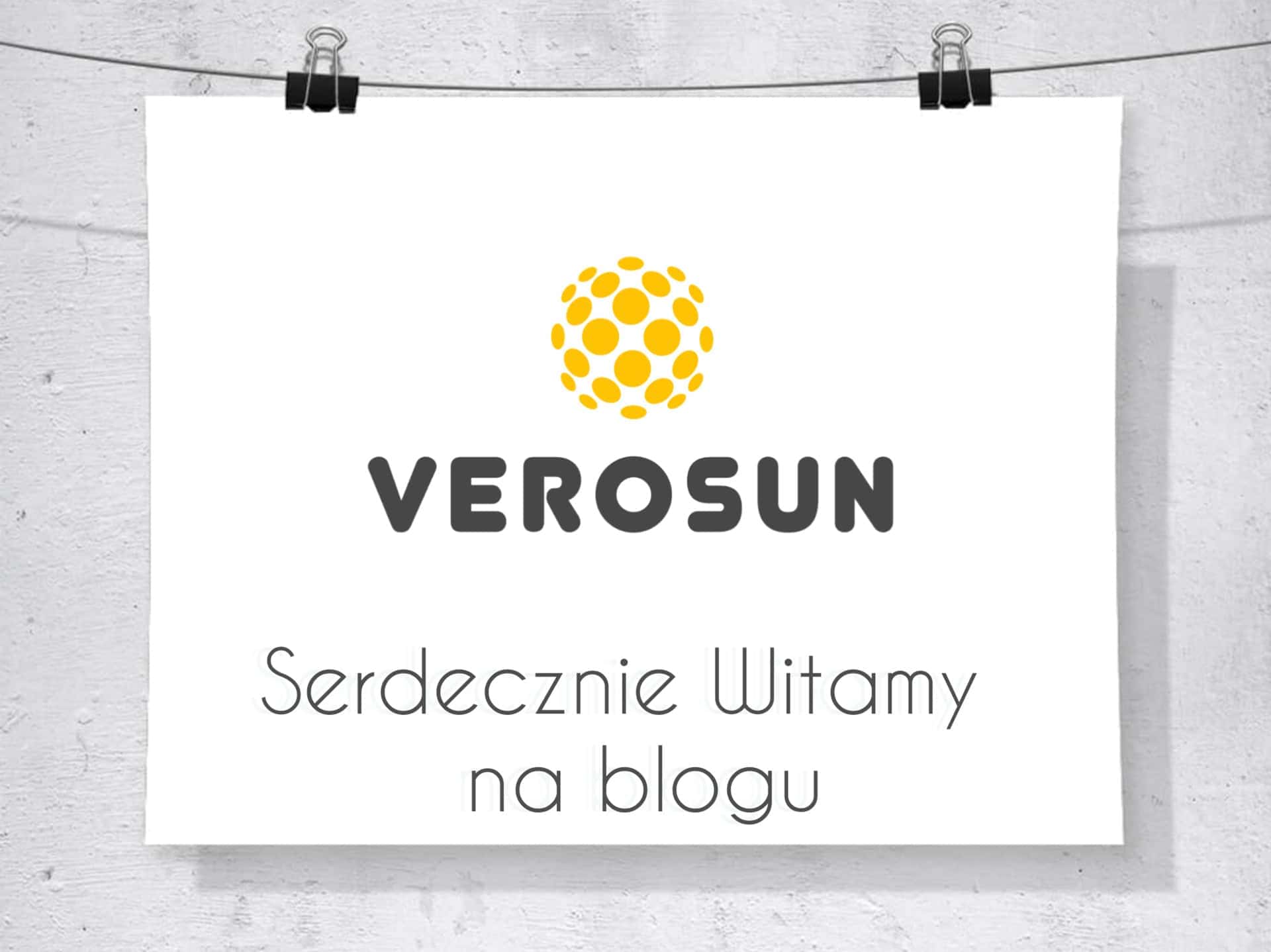 Verosun Plisy Rolety Żaluzje drewniane Moskitiery Aktualności na Blogu